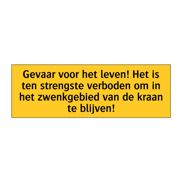 Gevaar voor het leven! Het is ten strengste verboden /.../