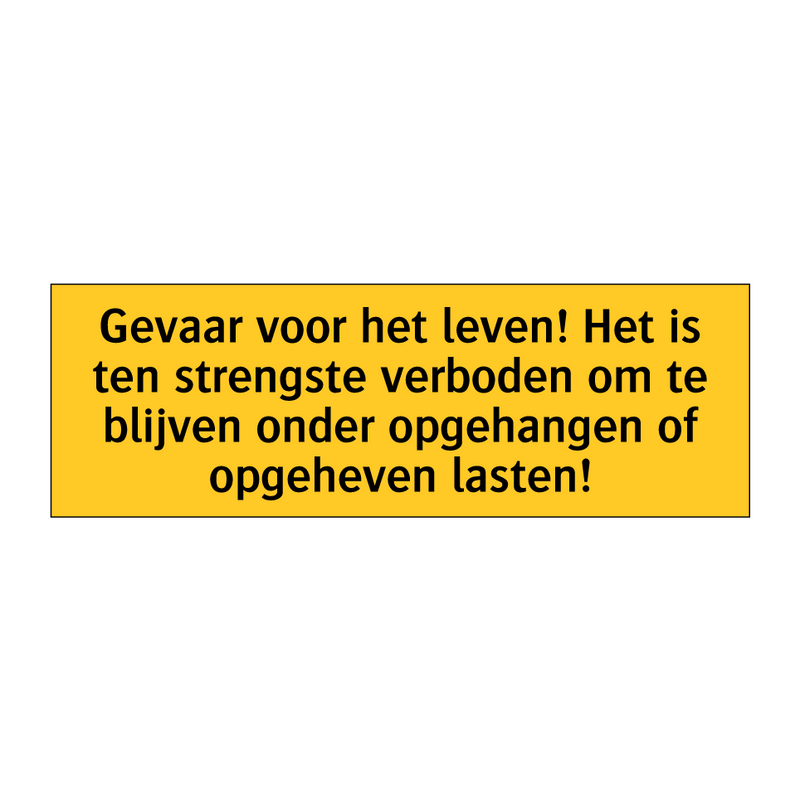 Gevaar voor het leven! Het is ten strengste verboden /.../