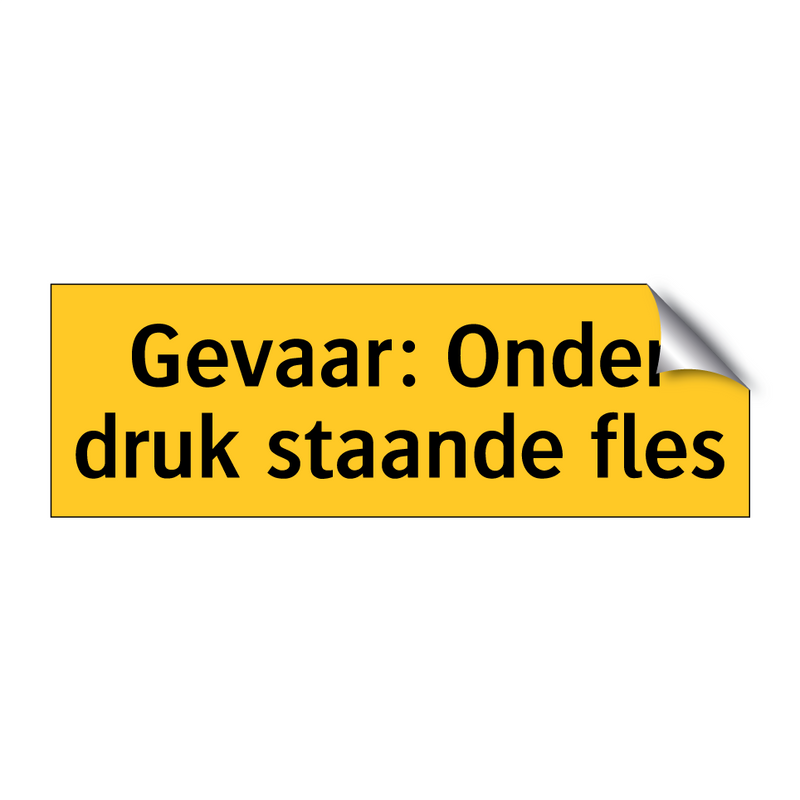 Gevaar: Onder druk staande fles & Gevaar: Onder druk staande fles & Gevaar: Onder druk staande fles