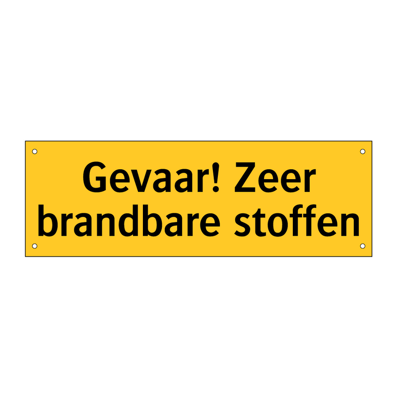 Gevaar! Zeer brandbare stoffen & Gevaar! Zeer brandbare stoffen & Gevaar! Zeer brandbare stoffen