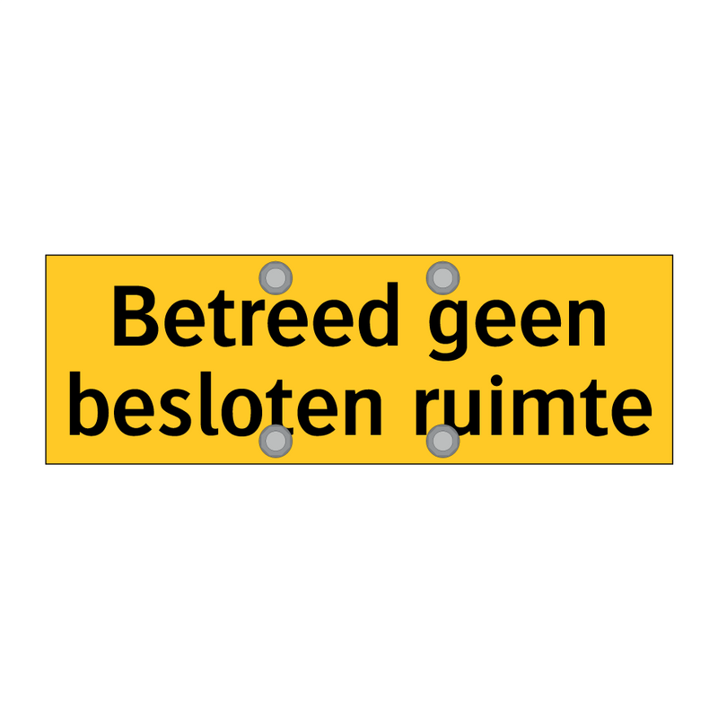 Betreed geen besloten ruimte