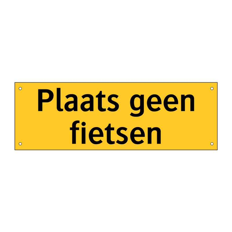 Plaats geen fietsen & Plaats geen fietsen & Plaats geen fietsen & Plaats geen fietsen