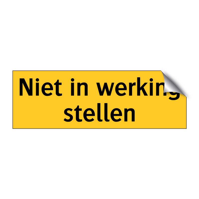 Niet in werking stellen & Niet in werking stellen & Niet in werking stellen