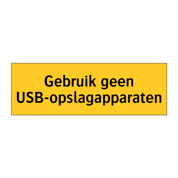 Gebruik geen USB-opslagapparaten & Gebruik geen USB-opslagapparaten