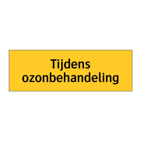 Tijdens ozonbehandeling & Tijdens ozonbehandeling & Tijdens ozonbehandeling