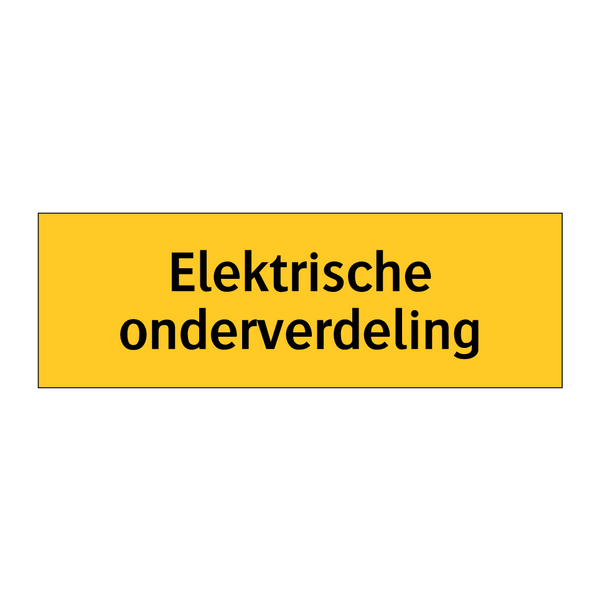 Elektrische onderverdeling & Elektrische onderverdeling & Elektrische onderverdeling