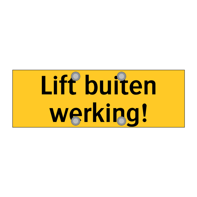 Lift buiten werking! & Lift buiten werking! & Lift buiten werking!