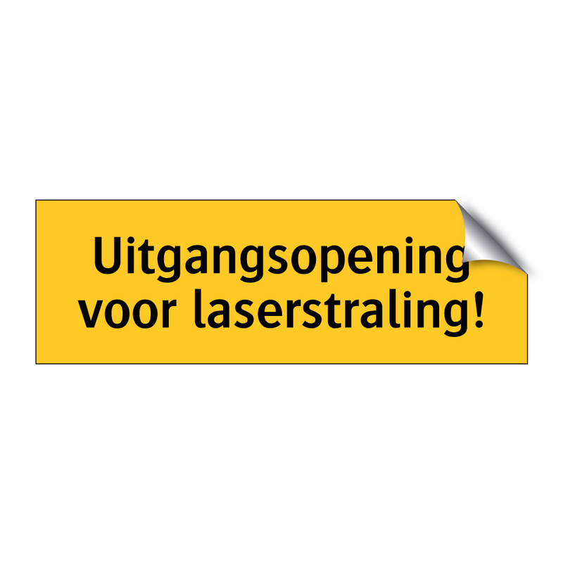 Uitgangsopening voor laserstraling! & Uitgangsopening voor laserstraling!