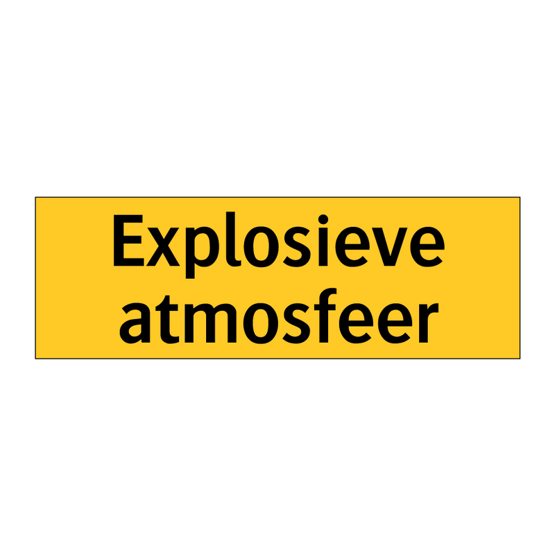 Explosieve atmosfeer & Explosieve atmosfeer & Explosieve atmosfeer & Explosieve atmosfeer