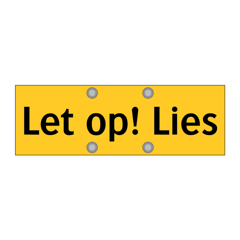 Let op! Lies & Let op! Lies & Let op! Lies