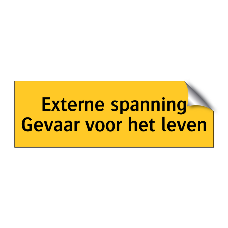 Externe spanning Gevaar voor het leven & Externe spanning Gevaar voor het leven