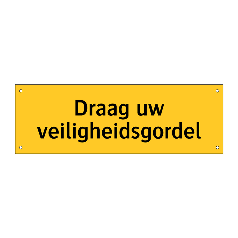 Draag uw veiligheidsgordel