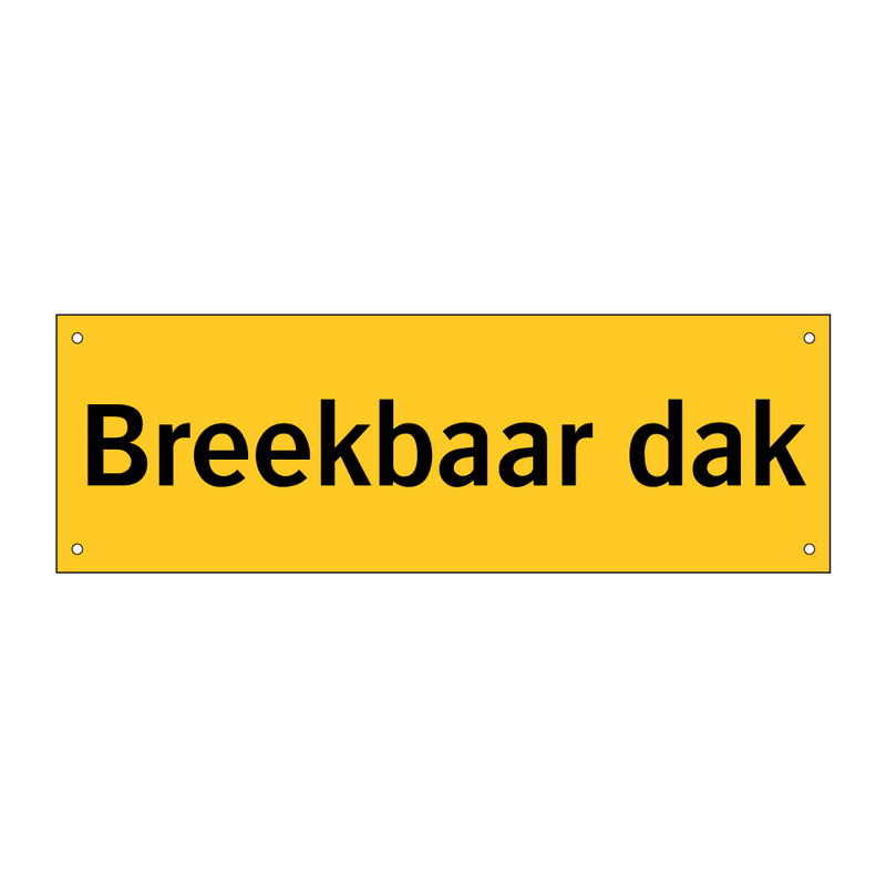 Breekbaar dak