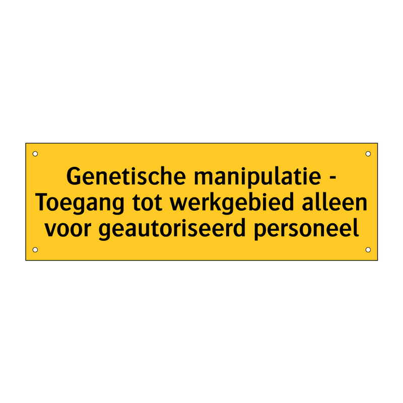 Genetische manipulatie - Toegang tot werkgebied alleen /.../