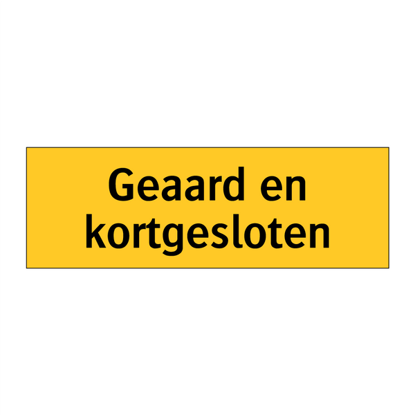 Geaard en kortgesloten & Geaard en kortgesloten & Geaard en kortgesloten & Geaard en kortgesloten