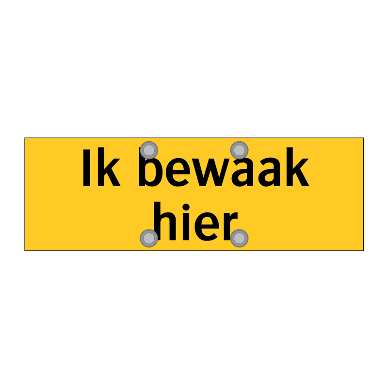 Ik bewaak hier