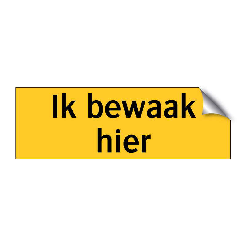 Ik bewaak hier