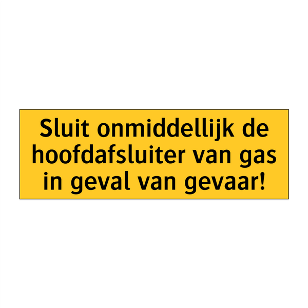 Sluit onmiddellijk de hoofdafsluiter van gas in geval /.../