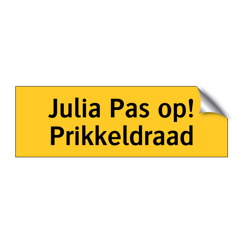 Julia Pas op! Prikkeldraad & Julia Pas op! Prikkeldraad & Julia Pas op! Prikkeldraad