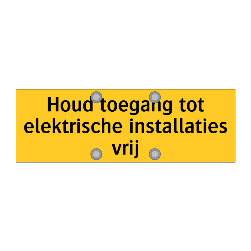 Houd toegang tot elektrische installaties vrij & Houd toegang tot elektrische installaties vrij