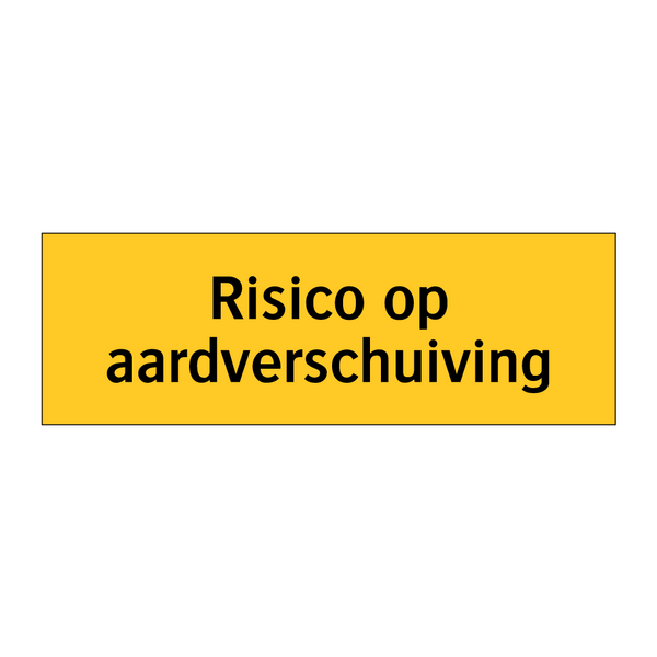 Risico op aardverschuiving & Risico op aardverschuiving & Risico op aardverschuiving