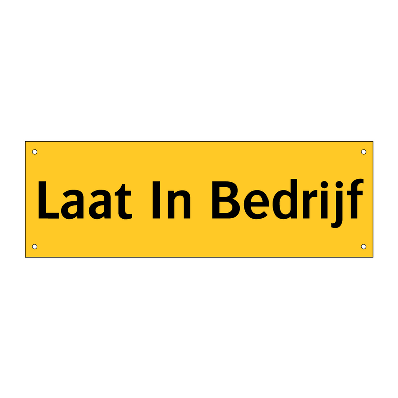 Laat In Bedrijf & Laat In Bedrijf & Laat In Bedrijf & Laat In Bedrijf & Laat In Bedrijf