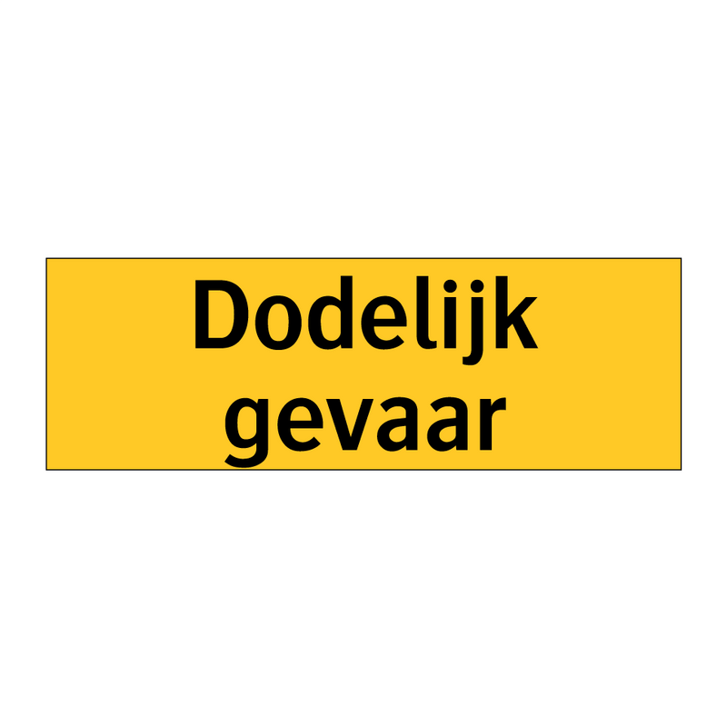 Dodelijk gevaar & Dodelijk gevaar & Dodelijk gevaar & Dodelijk gevaar & Dodelijk gevaar