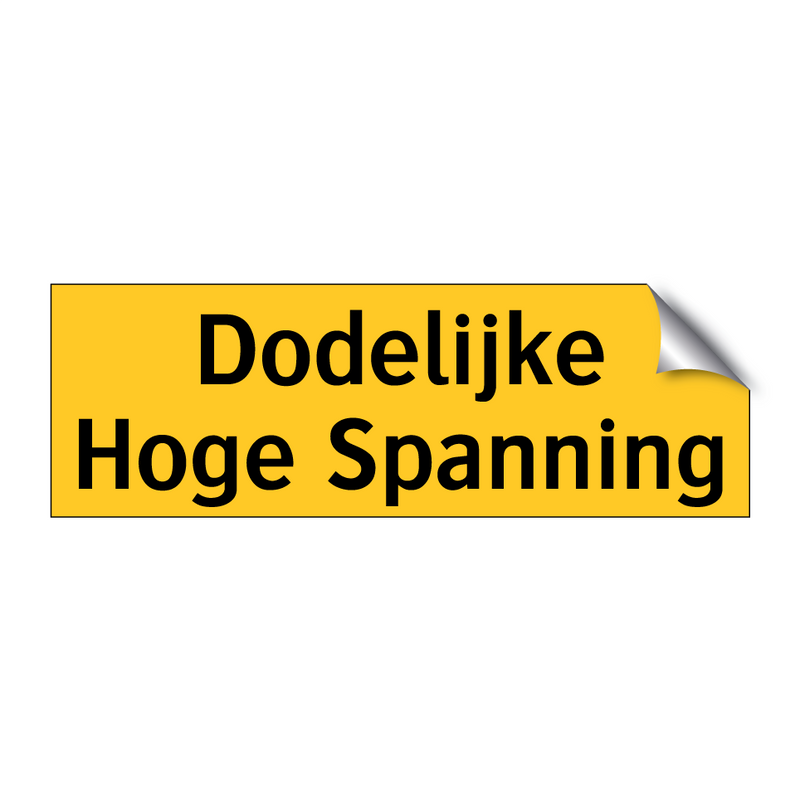 Dodelijke Hoge Spanning & Dodelijke Hoge Spanning & Dodelijke Hoge Spanning