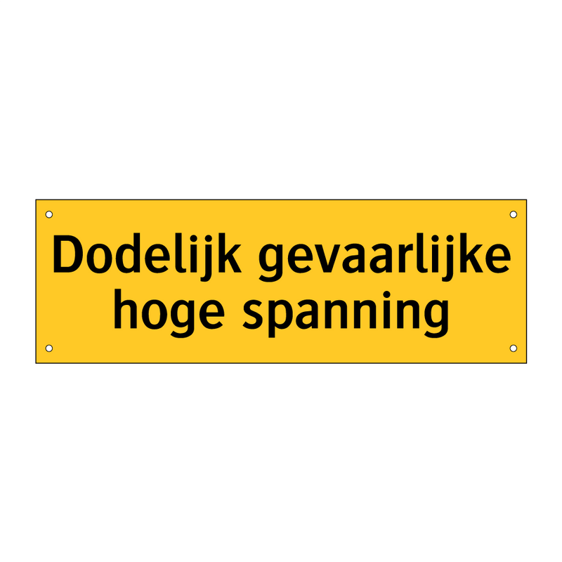 Dodelijk gevaarlijke hoge spanning