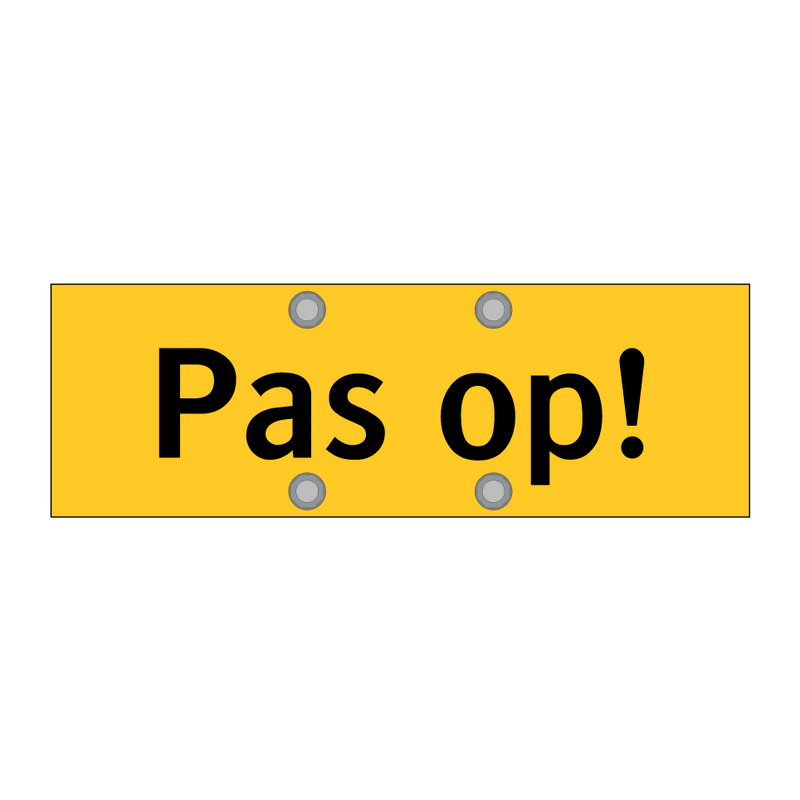 Pas op! & Pas op! & Pas op!