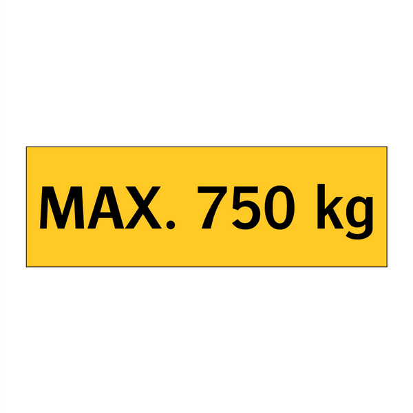 MAX. 750 kg & MAX. 750 kg & MAX. 750 kg & MAX. 750 kg & MAX. 750 kg & MAX. 750 kg & MAX. 750 kg