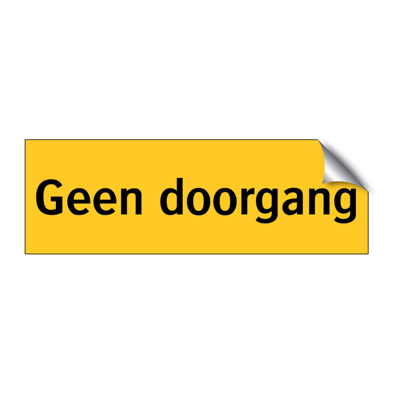 Geen doorgang & Geen doorgang & Geen doorgang & Geen doorgang