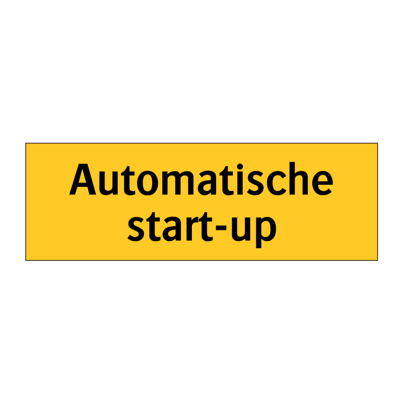 Automatische start-up & Automatische start-up & Automatische start-up & Automatische start-up