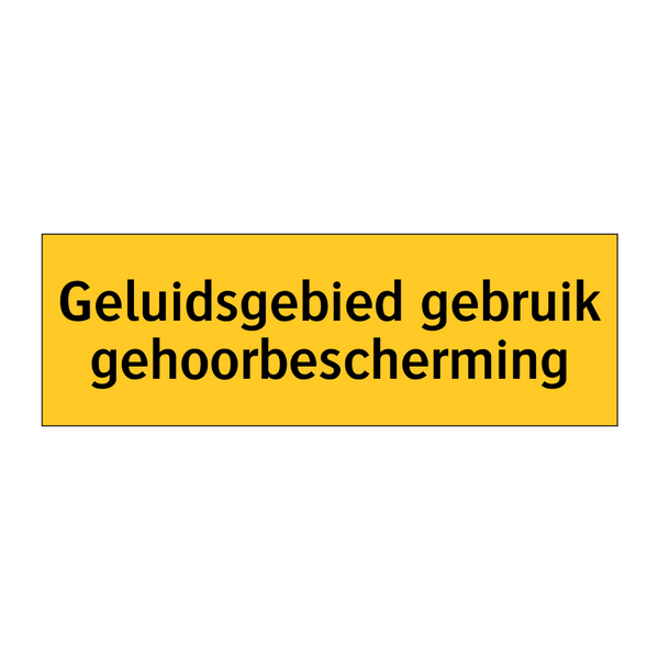 Geluidsgebied gebruik gehoorbescherming & Geluidsgebied gebruik gehoorbescherming