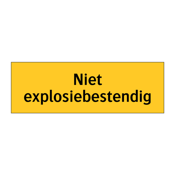 Niet explosiebestendig & Niet explosiebestendig & Niet explosiebestendig & Niet explosiebestendig