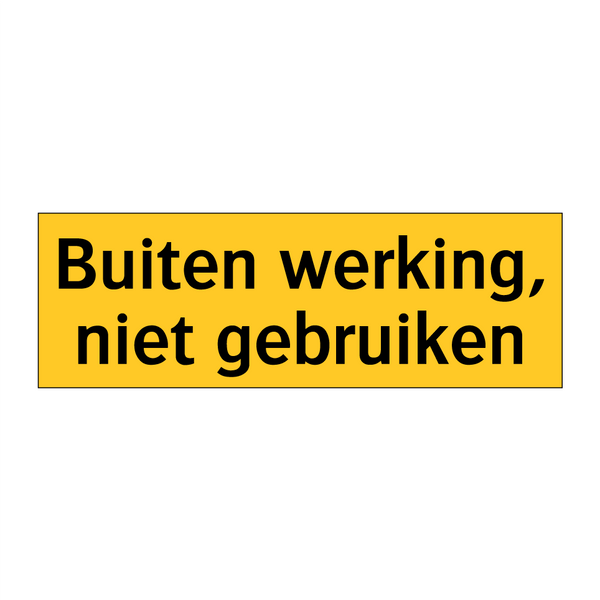 Buiten werking, niet gebruiken & Buiten werking, niet gebruiken & Buiten werking, niet gebruiken