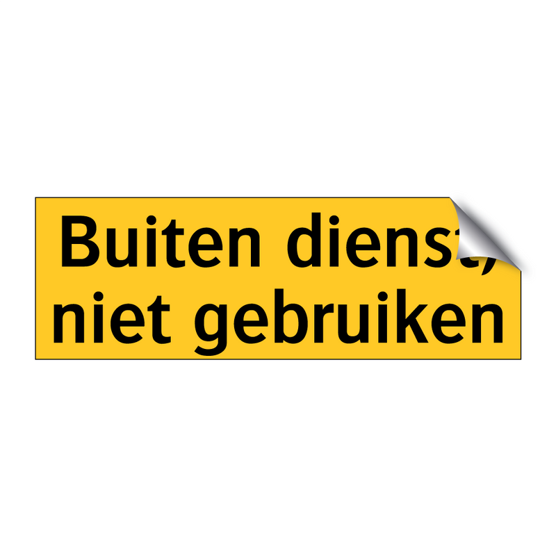 Buiten dienst, niet gebruiken & Buiten dienst, niet gebruiken & Buiten dienst, niet gebruiken