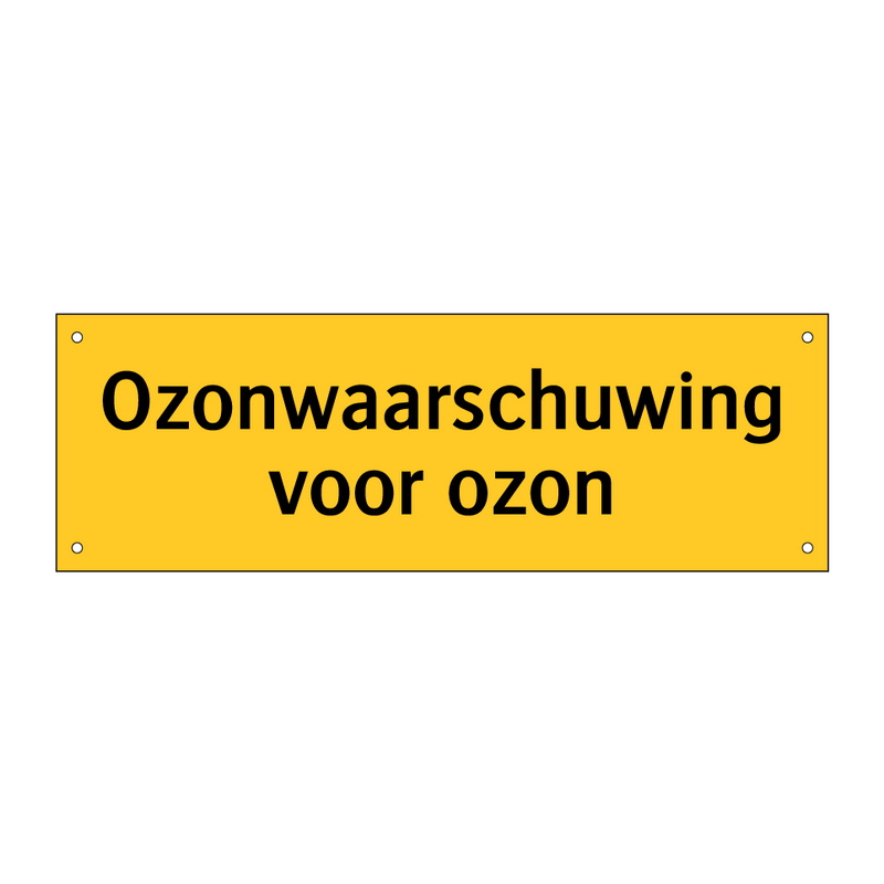 Ozonwaarschuwing voor ozon & Ozonwaarschuwing voor ozon & Ozonwaarschuwing voor ozon