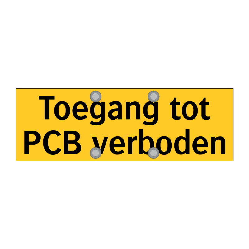 Toegang tot PCB verboden & Toegang tot PCB verboden & Toegang tot PCB verboden