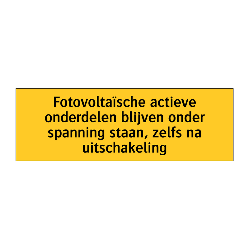 Fotovoltaïsche actieve onderdelen blijven onder /.../