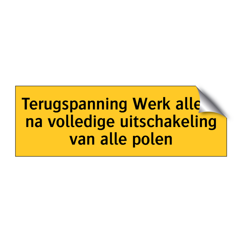 Terugspanning Werk alleen na volledige uitschakeling /.../