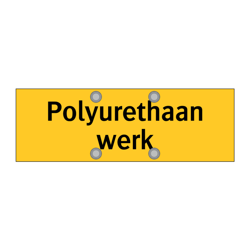 Polyurethaan werk & Polyurethaan werk & Polyurethaan werk