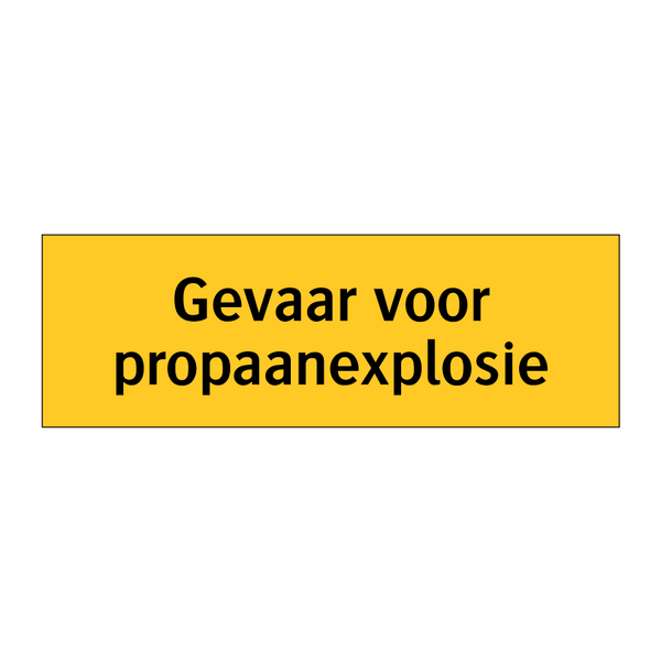 Gevaar voor propaanexplosie & Gevaar voor propaanexplosie & Gevaar voor propaanexplosie