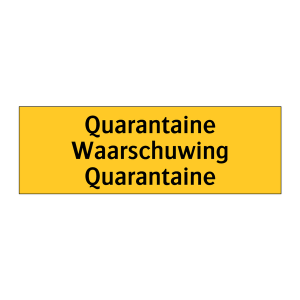 Quarantaine Waarschuwing Quarantaine & Quarantaine Waarschuwing Quarantaine