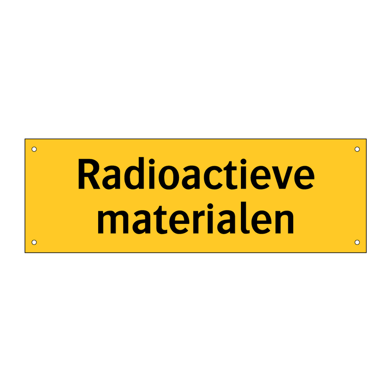 Radioactieve materialen & Radioactieve materialen & Radioactieve materialen