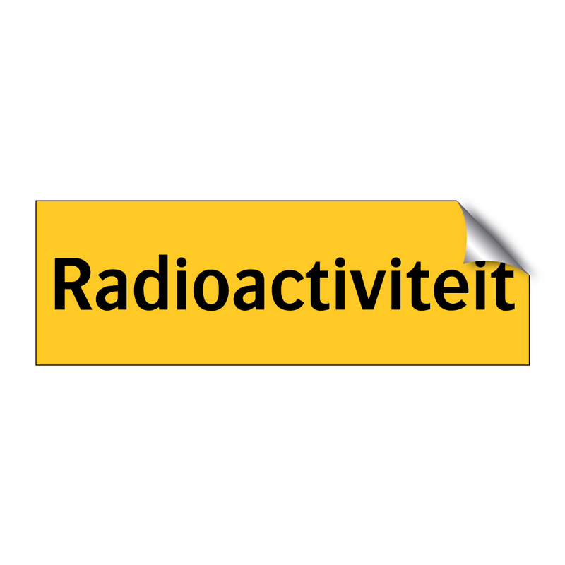 Radioactiviteit & Radioactiviteit & Radioactiviteit & Radioactiviteit