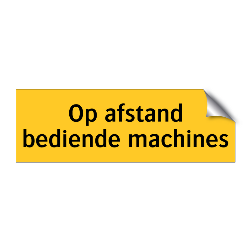 Op afstand bediende machines & Op afstand bediende machines & Op afstand bediende machines