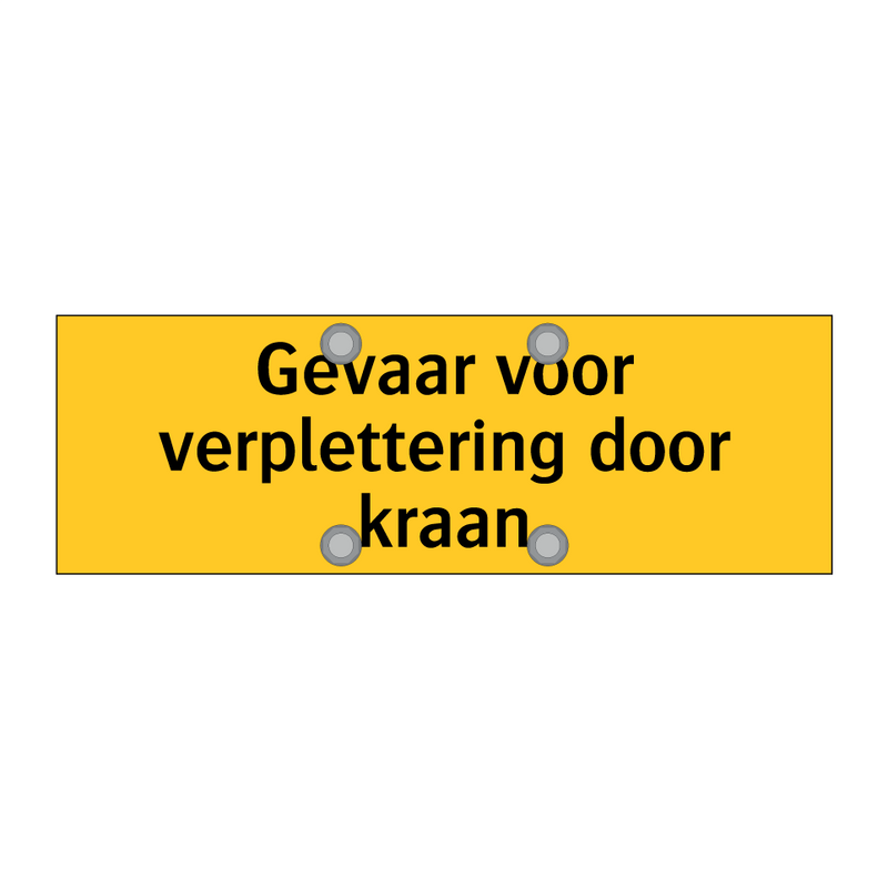 Gevaar voor verplettering door kraan & Gevaar voor verplettering door kraan