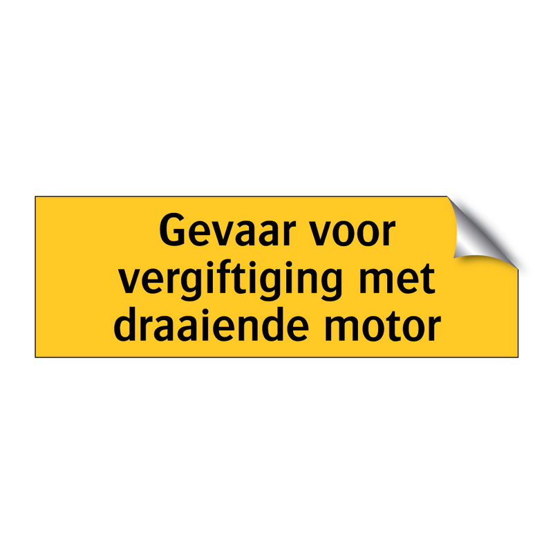 Gevaar voor vergiftiging met draaiende motor & Gevaar voor vergiftiging met draaiende motor