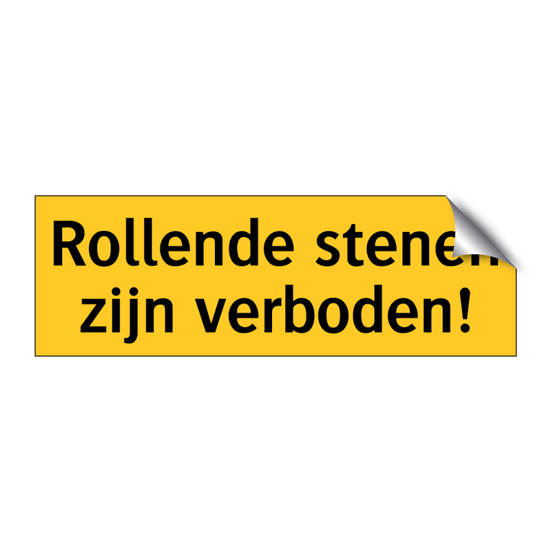 Rollende stenen zijn verboden! & Rollende stenen zijn verboden! & Rollende stenen zijn verboden!